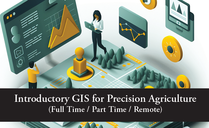 Introductory GIS for Precision Agriculture